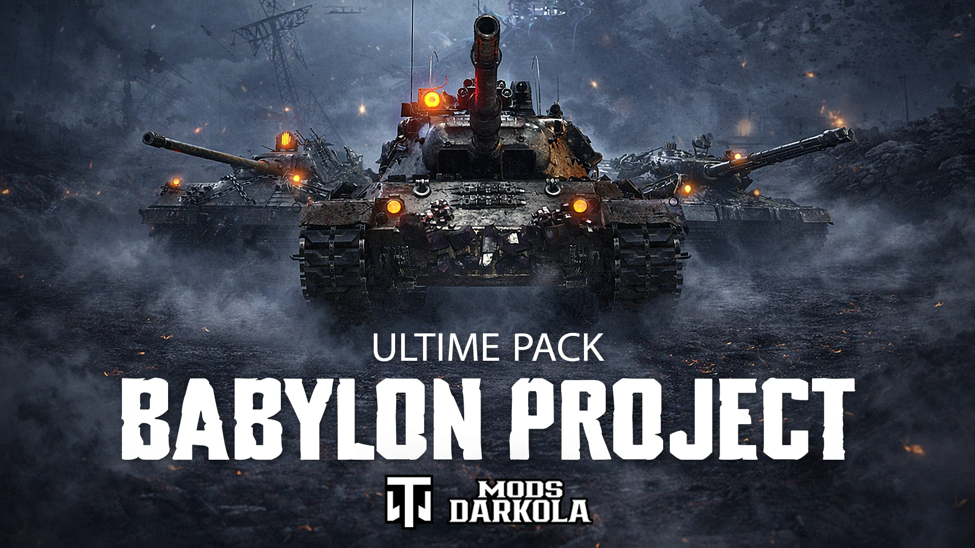 ULTIME PACK - BABYLON PROJET - DARKOLA MODS